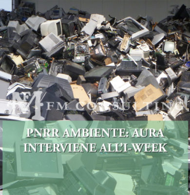 fm consulting Pnrr ambiente Aura interviene all’I-Week
